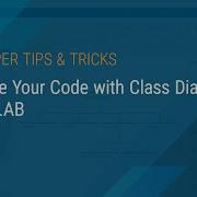 Visualize Your Code With Class Diagrams In MATLAB