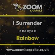 Rainbow I Surrender Karaoke Version From Zoom Karaoke