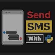 Как отправлять SMS сообщения на телефоны с помощью Python Простой способ