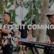 The Weeknd I Feel It Coming Duo Cover