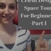 Cricut Design Space Tutorial Part 1