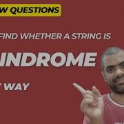 How To Find Whether A Given String Is Palindrome Or Not Java String Logical Interview Questions
