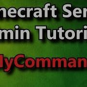 Minecraft Admin How To MyCommand