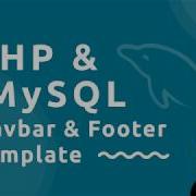 PHP Tutorial MySQL 16 Project Header Footer