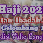 Inilah Perjalanan Haji Gelombang 1