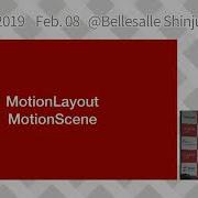 DroidKaigi 2019 Deep Dive Into MotionLayout Thagikura John Hoford Nicolas Roard EN
