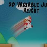Unity PlayMaker How To Set Up 2d Variable Jump Height