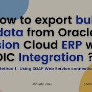 How To Export Bulk Data From Oracle Fusion Cloud ERP With OIC Integration Method 1