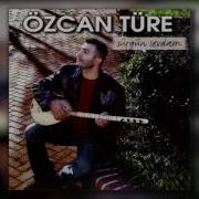 Özcan Türe Ben Ömrüme Yanarım