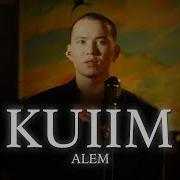 ALEM Kuiіm Күйім Official Music Video