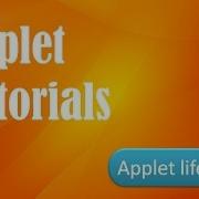 APPLET LIFE CYCLE Demonstration Using Program