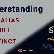 Learn SQL With MySQL Understanding DISTINCT NULL And ALIAS