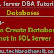SQL Server DBA Tutorial 34 How To Create Database Snapshot In SQL Server