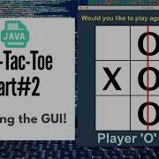 Tic Tac Toe With AI Made With Java Part 2 Starting The GUI