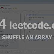 Разбор задачи 384 Leetcode Com Shuffle An Array Решение на C