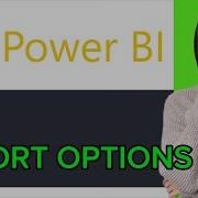 NEW How To Use Export Options On Power BI In 2025