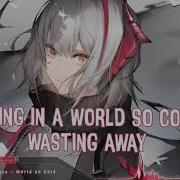 Nightcore World So Cold Three Days Grace Lyrics