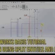 SOLIDWORKS BASIC TUTORIAL LEARN USING SPLIT ENTITIES AND JOG LINES