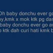 Know No Donchu Ever Go Away