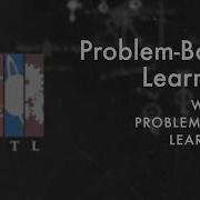What Is Problem Based Learning