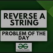 Reverse A String Java C Geeksforgeeks Coding Python Html Csharp Javascript Sql Dbms
