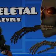 Skeletal Shenanigans Levels Geometry Dash 2 2