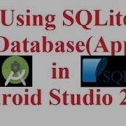 Database App Using SqLite In Android Studio 2 3 3