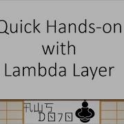 AWS Tutorials Quick Hands On With Lambda Layer