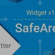 SafeArea Flutter Widget Of The Week