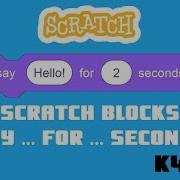 Scratch Blocks Say For Seconds