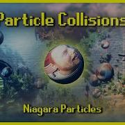 Niagara Collisions Niagara UE5