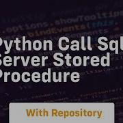 Python Call Sql Server Stored Procedure