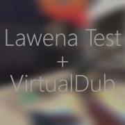 Lawena VirtualDub Test