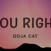 1 Hour Doja Cat You Right Lyrics Ft The Weeknd