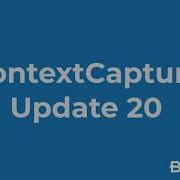 ITwin Capture Formerly ContextCapture Update 20