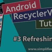 3 Android RecyclerView Tutorial SwipeRefreshLayout
