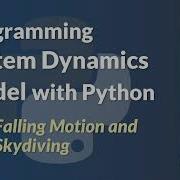 Programming System Dynamics Model With Python Falling Motion And Skydiving