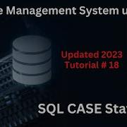 Tutorial 18 SQL CASE Statement In Urdu Hindi