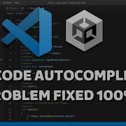 How To Fix Vs Code Autocomplete Problem In Unity
