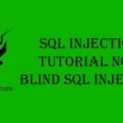 SQL Injection Video Course Blind SQL Injection 2017