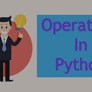 12 Python Tutorial Operators In Python