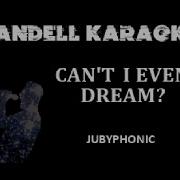 JubyPhonic Can T I Even Dream Karaoke