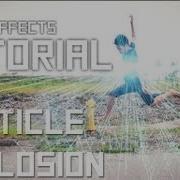 TUTORIAL 2 Particle Explosion CC Particle World After Effects