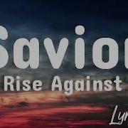 Savior Rise Against Lyrics