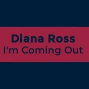 Diana Ross I M Coming Out Lyrics