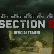 SECTION 8 Official Trailer