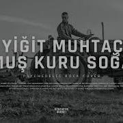 Yiğit Muhtaç Olmuş Kuru Soğana Bilmem Ağlasam Mı Psychedelic Rock Cover