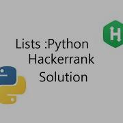 Lists Hackerrank Solution Python