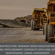 PROJECTS INFRASTRUCTURE WEBINAR SERIES NEGOTIATING AND DRAFTING ENGINEERING PROCUREMENT CONTRACTS