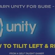 How To Use Gyroscope In Unity Android Game For Beginner